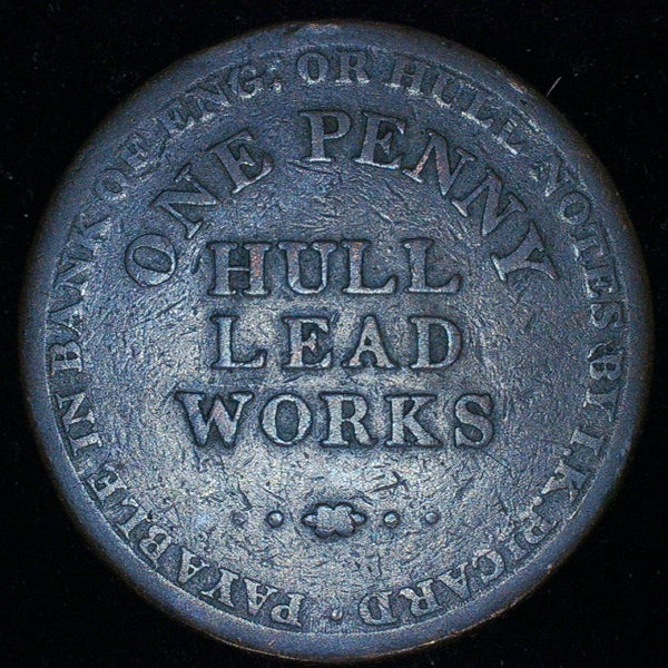 Hull Lead Works one Penny token. 1812