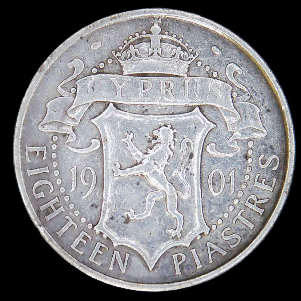Cyprus. Eighteen Piastres. 1901